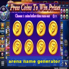 arena name generator