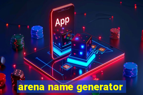 arena name generator