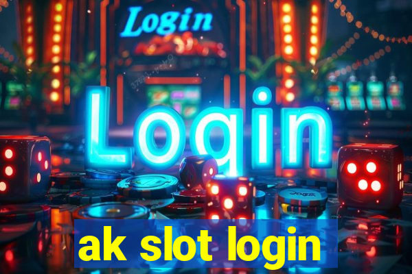 ak slot login