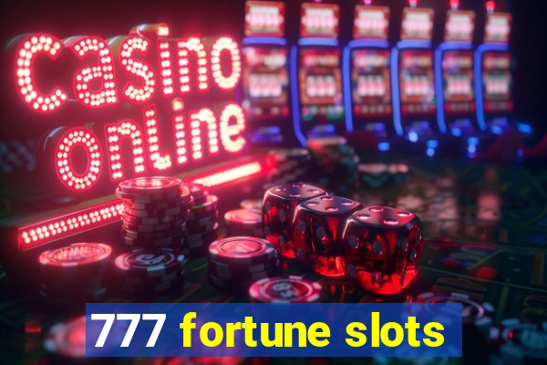 777 fortune slots