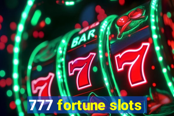 777 fortune slots