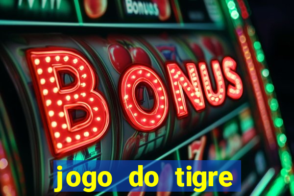 jogo do tigre minimo 5 reais