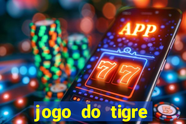 jogo do tigre minimo 5 reais