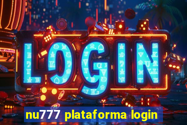 nu777 plataforma login