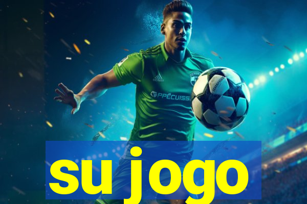 su jogo