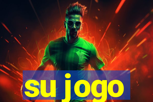 su jogo