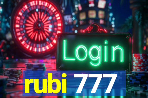 rubi 777