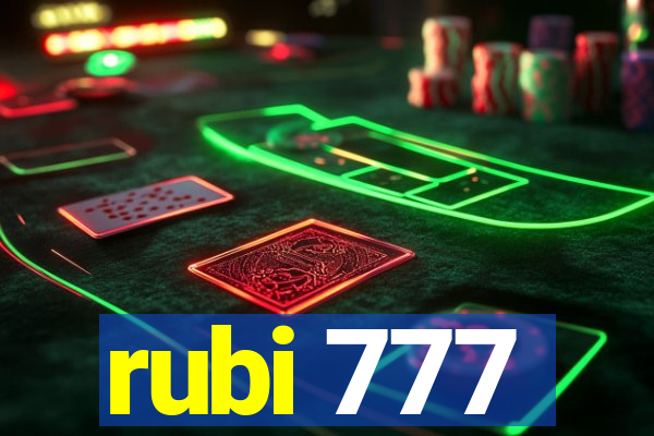 rubi 777