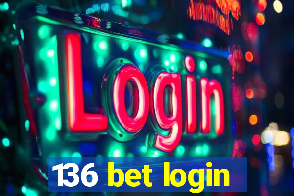 136 bet login