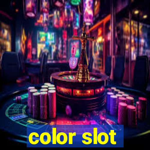 color slot