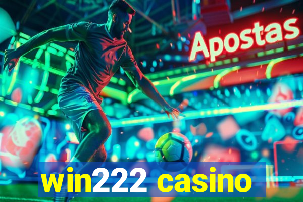 win222 casino