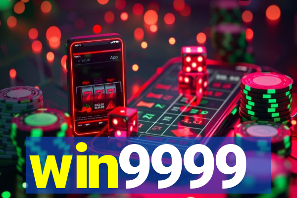 win9999