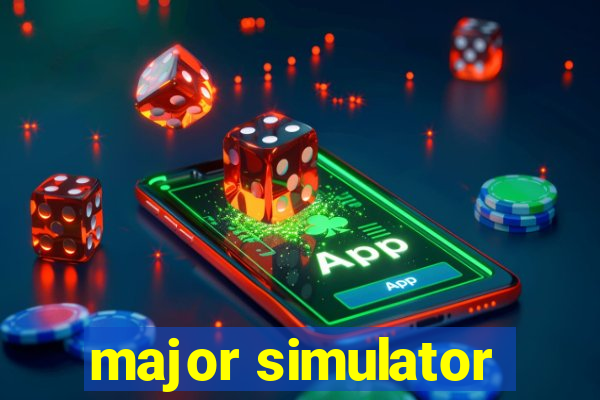 major simulator