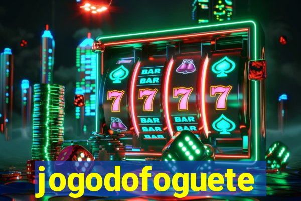 jogodofoguete