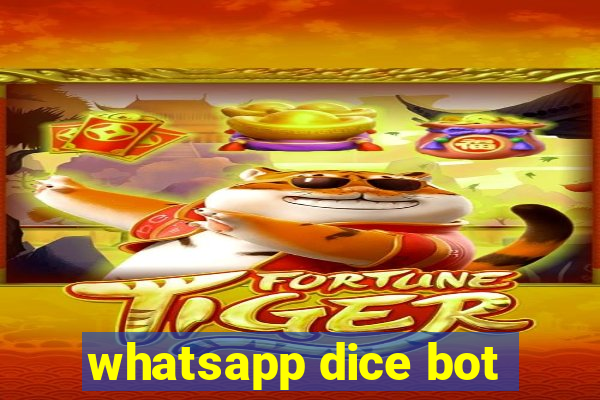 whatsapp dice bot