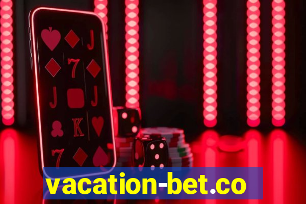 vacation-bet.com