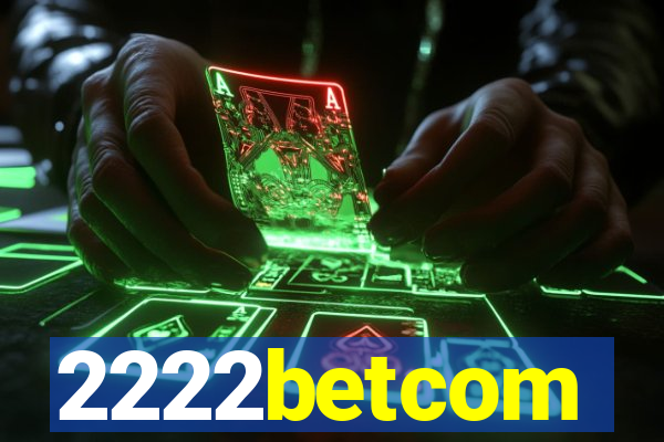 2222betcom