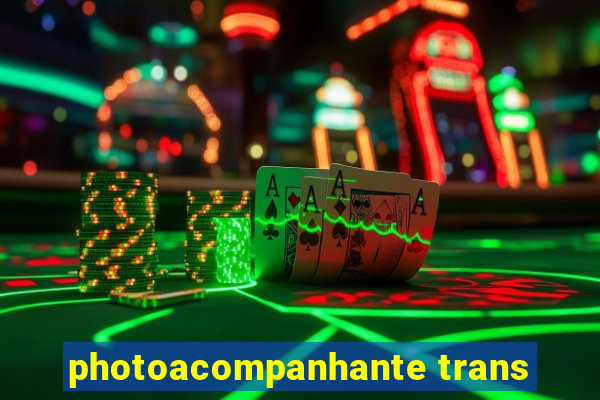 photoacompanhante trans