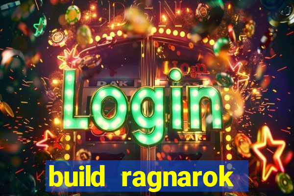 build ragnarok history reborn farm