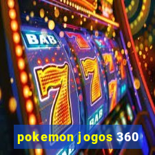 pokemon jogos 360