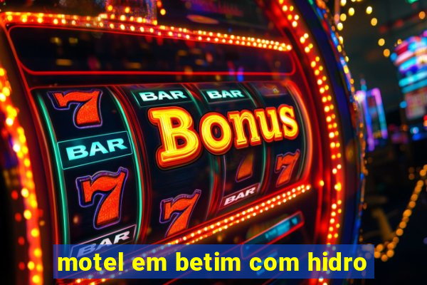 motel em betim com hidro