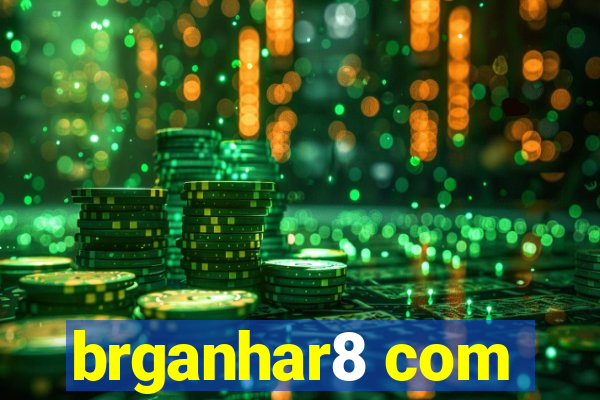 brganhar8 com