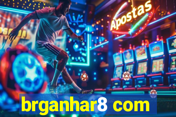 brganhar8 com