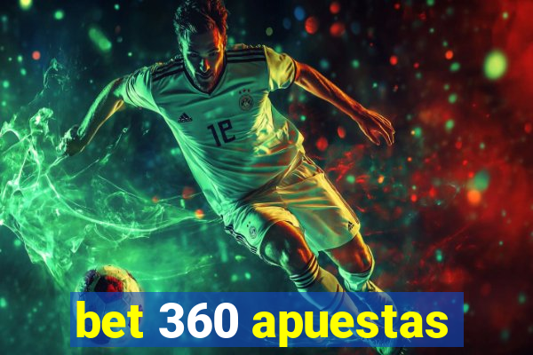 bet 360 apuestas