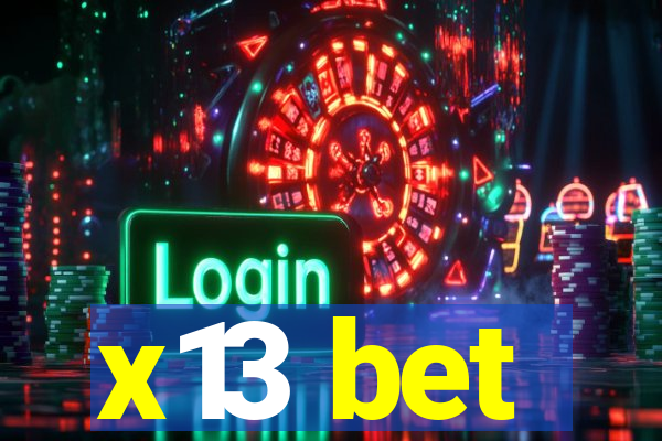 x13 bet