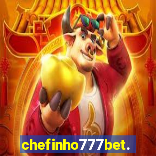 chefinho777bet.com