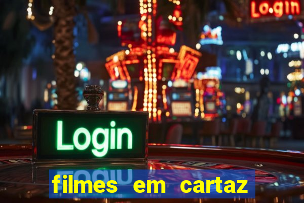 filmes em cartaz conjunto nacional