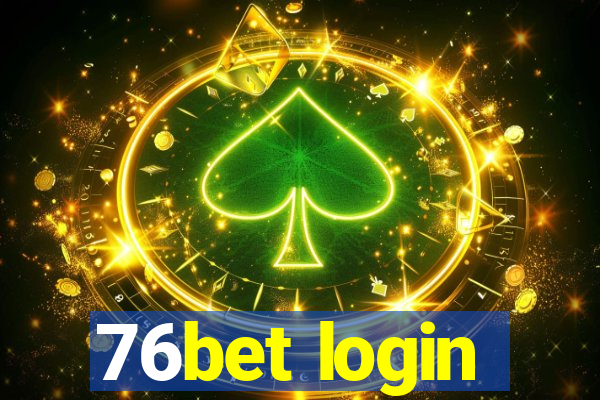 76bet login