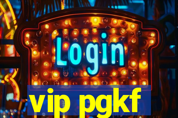 vip pgkf