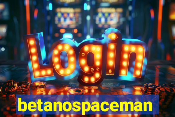 betanospaceman