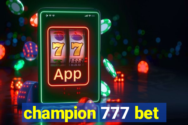 champion 777 bet