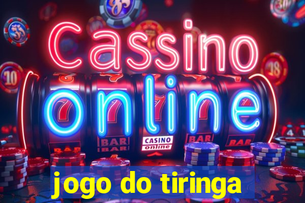 jogo do tiringa