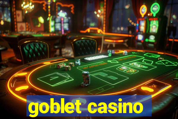 goblet casino