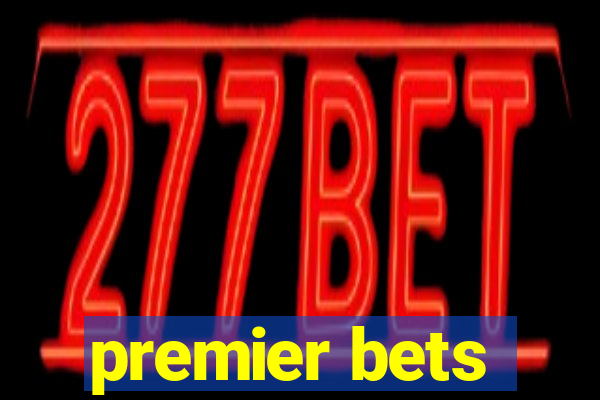 premier bets