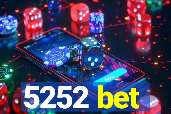 5252 bet