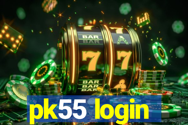 pk55 login