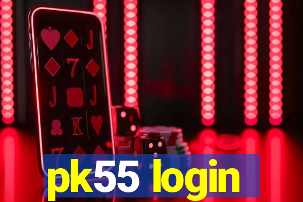 pk55 login