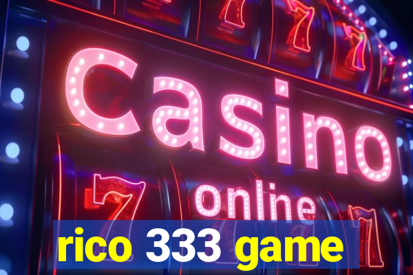 rico 333 game