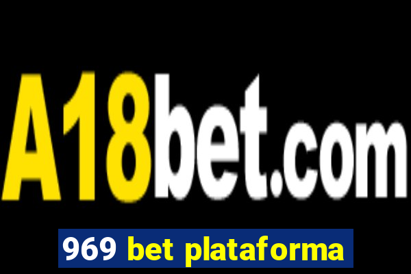 969 bet plataforma