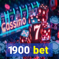 1900 bet