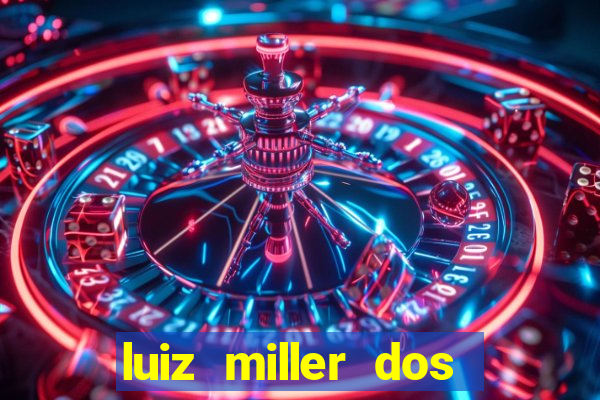 luiz miller dos santos martinho