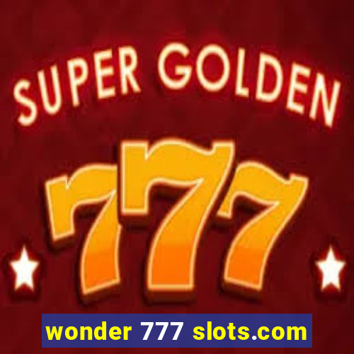 wonder 777 slots.com