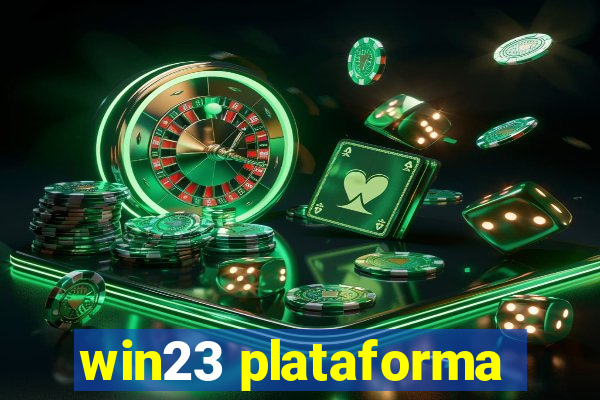 win23 plataforma