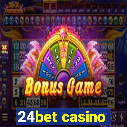 24bet casino