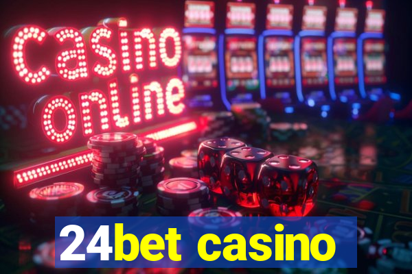 24bet casino