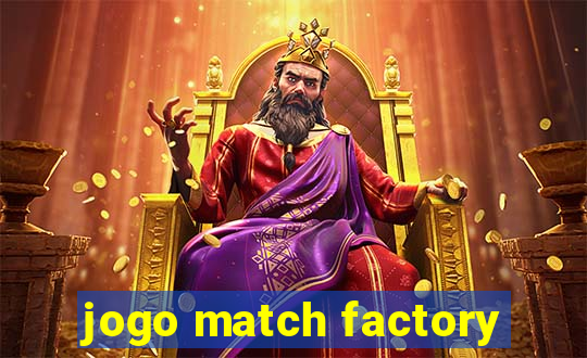 jogo match factory